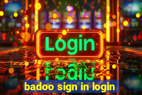 badoo sign in login